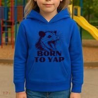 Born To Yap Funny Opossun Meme Awesome Possum Weird Gift Kids Hoodie thumb 3