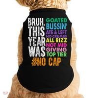 Bruh This Year Was Goated No Cap Funny Last Day Of School Doggie Tank thumb 0