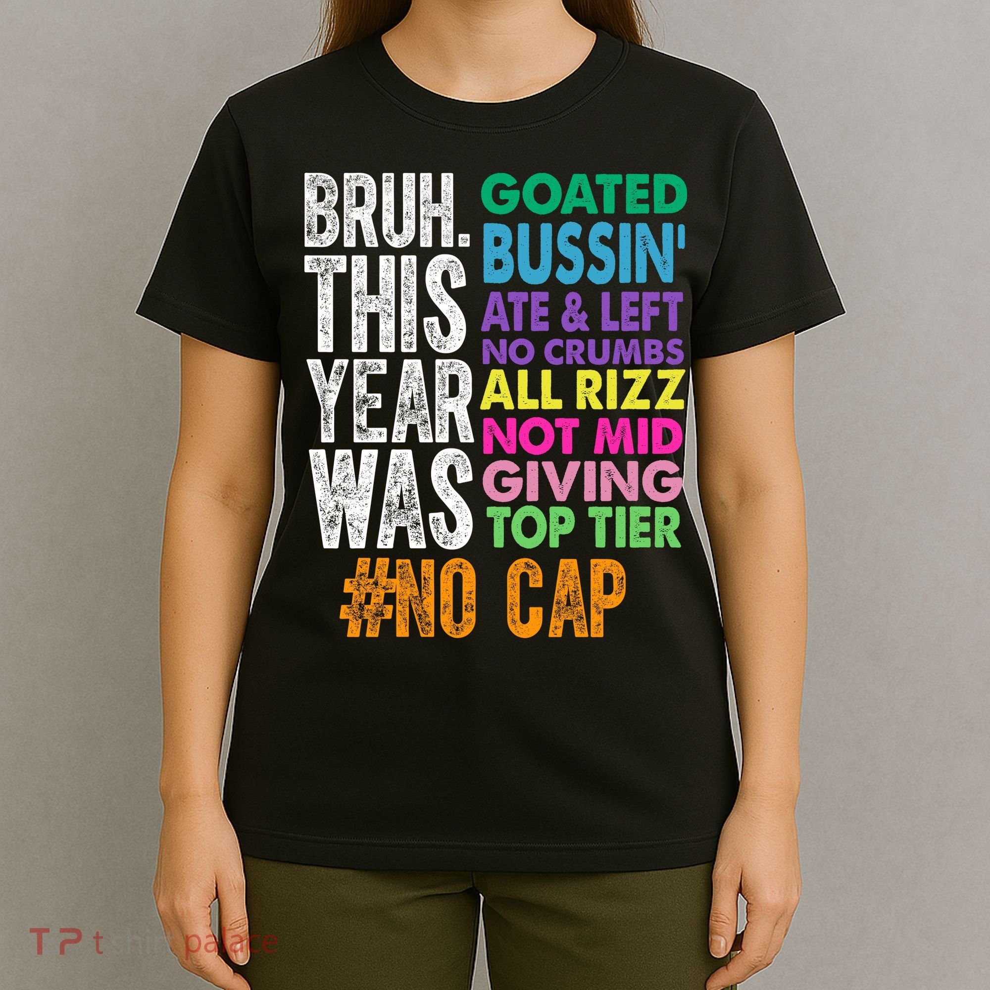 Bruh This Year Was Goated No Cap Funny Last Day Of School T-Shirt