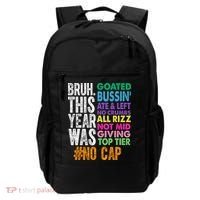 Bruh This Year Was Goated No Cap Funny Last Day Of School Backpack thumb 0