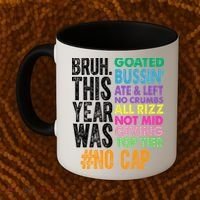 Bruh This Year Was Goated No Cap Funny Last Day Of School Coffee Mug thumb 2