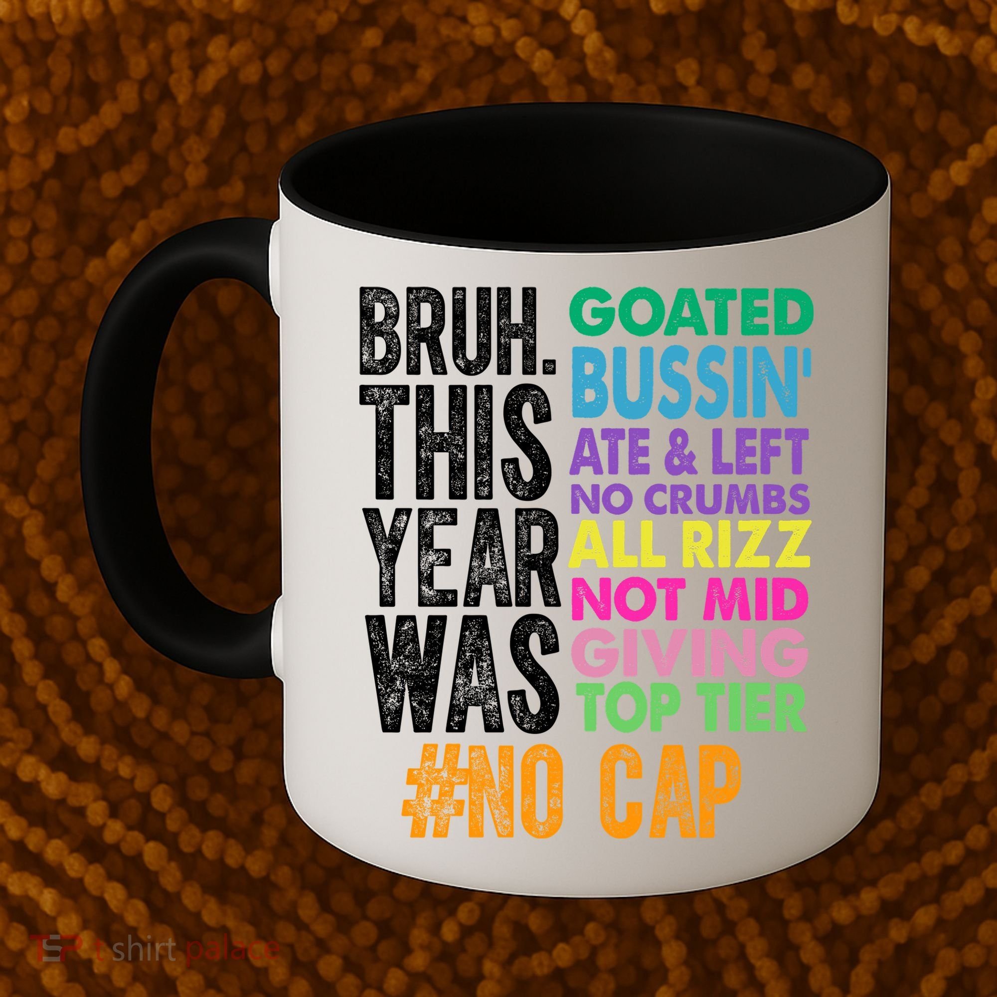 Bruh This Year Was Goated No Cap Funny Last Day Of School Coffee Mug