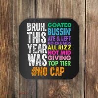 Bruh This Year Was Goated No Cap Funny Last Day Of School Coaster thumb 0