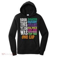 Bruh This Year Was Goated No Cap Funny Last Day Of School Women's Hoodie thumb 0
