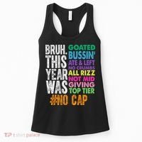 Bruh This Year Was Goated No Cap Funny Last Day Of School Women's Tank Top thumb 0