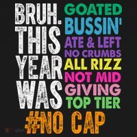 Bruh This Year Was Goated No Cap Funny Last Day Of School Baby Bodysuit thumb 2