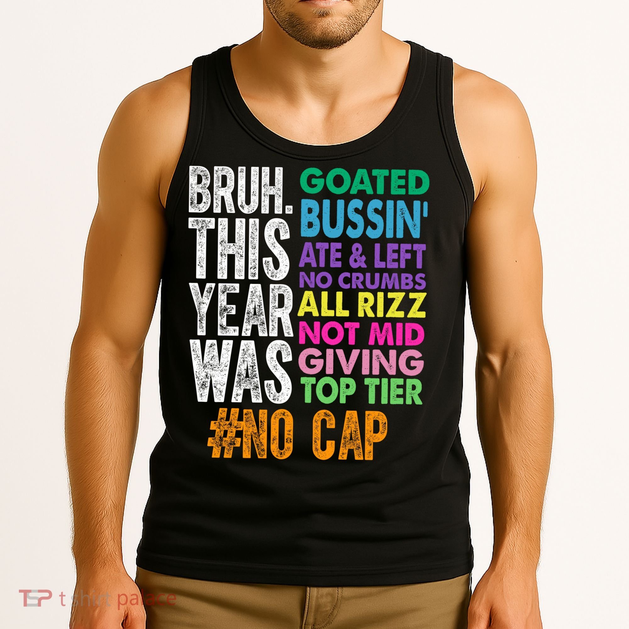 Bruh This Year Was Goated No Cap Funny Last Day Of School Tank Top