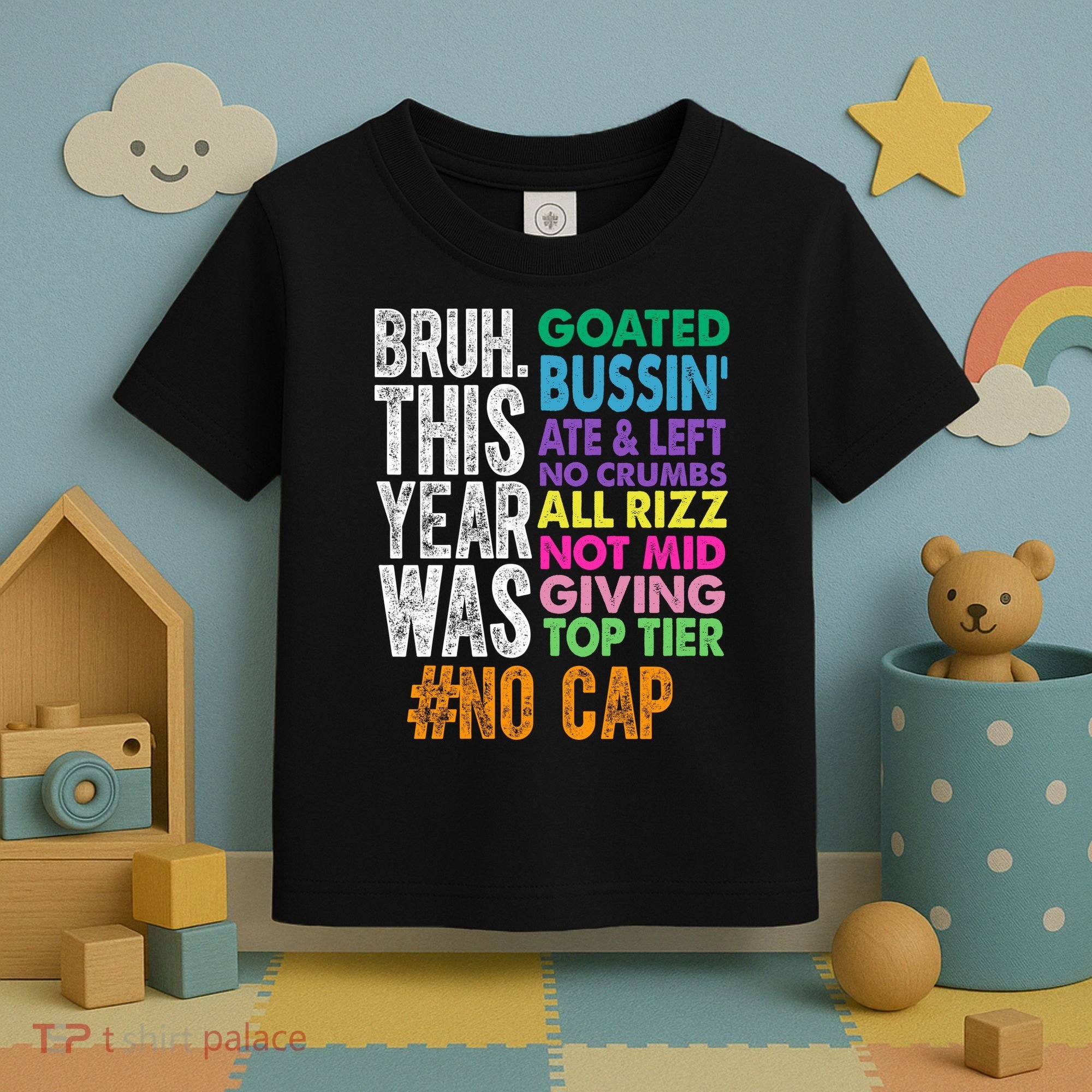 Bruh This Year Was Goated No Cap Funny Last Day Of School Toddler T-Shirt