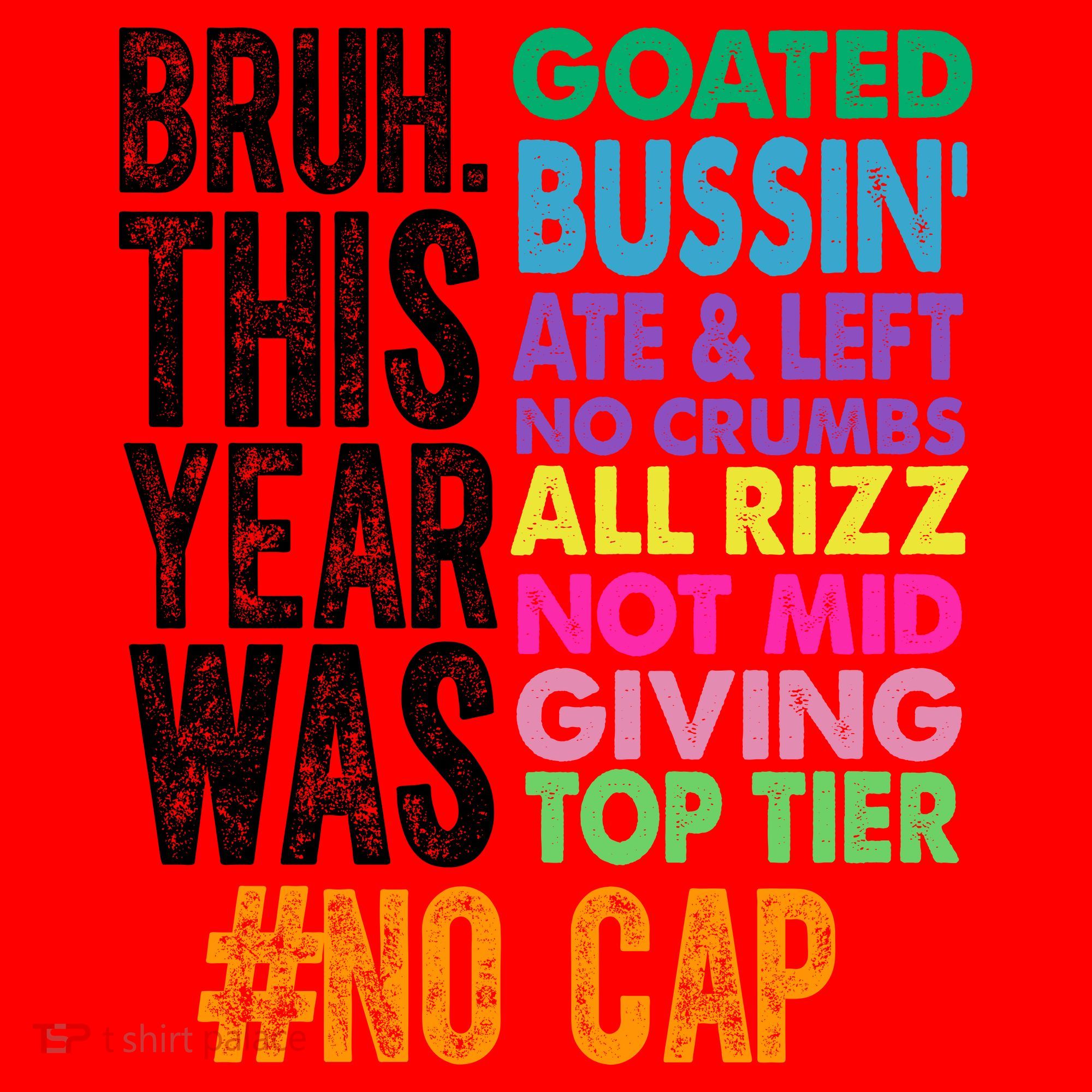 Bruh This Year Was Goated No Cap Funny Last Day Of School Santa Hat