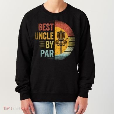 Best Uncle By Par Disc Golf Frisbee Golfer FatherS Day Cool Gift Women's Sweatshirt