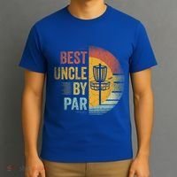 Best Uncle By Par Disc Golf Frisbee Golfer FatherS Day Cool Gift T-Shirt thumb 3