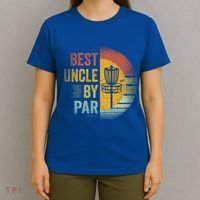 Best Uncle By Par Disc Golf Frisbee Golfer FatherS Day Cool Gift T-Shirt thumb 4