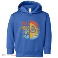 Best Uncle By Par Disc Golf Frisbee Golfer FatherS Day Cool Gift Toddler Hoodie thumb 0