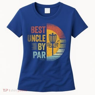 Best Uncle By Par Disc Golf Frisbee Golfer FatherS Day Cool Gift Women's T-Shirt