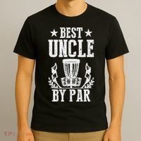 Best Uncle By Par Fathers Day Frisbee Disc Golf T-Shirt thumb 3