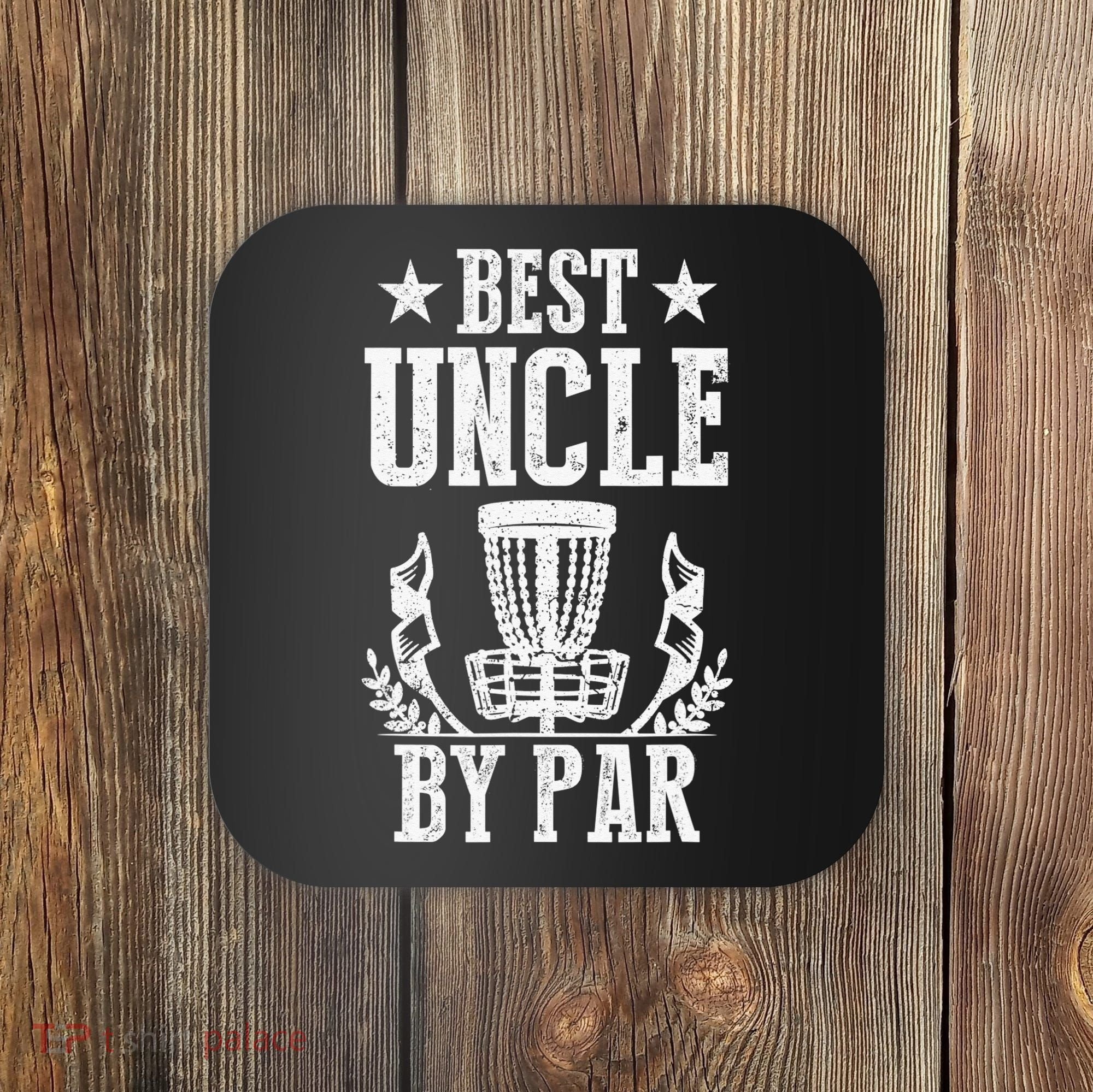 Best Uncle By Par Fathers Day Frisbee Disc Golf Coaster
