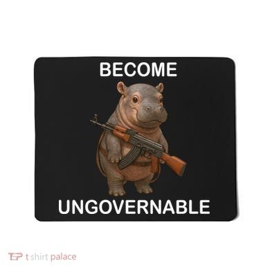 Become Ungovernable Mousepad