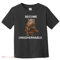 Become Ungovernable Toddler T-Shirt thumb 0