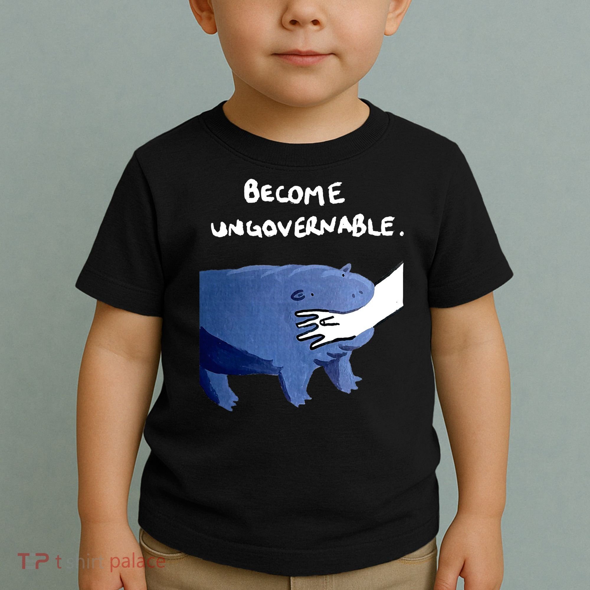 Become Ungovernable Baby Hippo Moo Deng Toddler T-Shirt