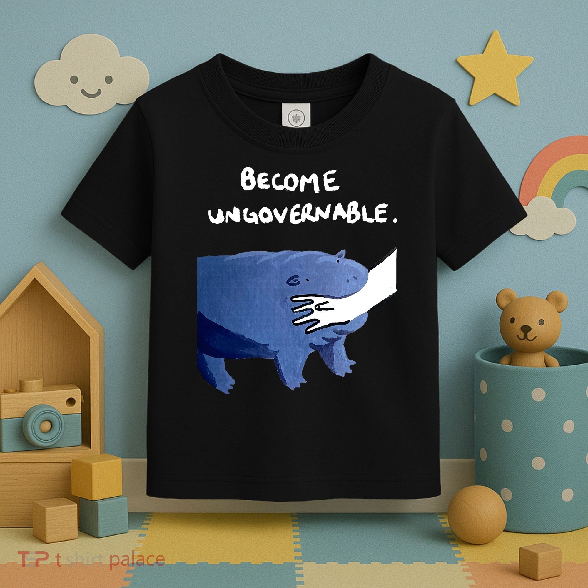 Become Ungovernable Baby Hippo Moo Deng Toddler T-Shirt
