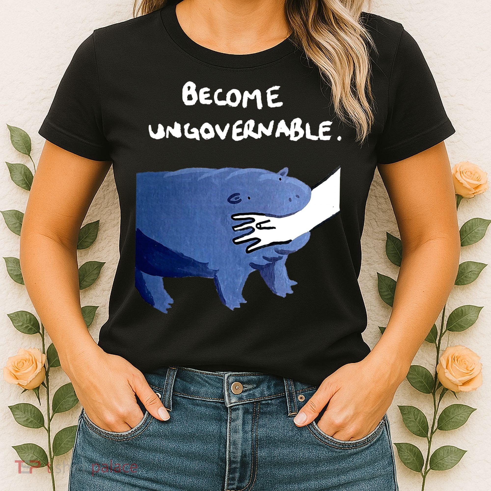 Become Ungovernable Baby Hippo Moo Deng Women's T-Shirt