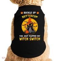 Buckle Up Buttercup You Just Flipped My Switch Doggie Tank thumb 0