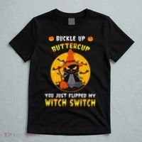 Buckle Up Buttercup You Just Flipped My Switch T-Shirt thumb 5