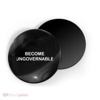 Become Ungovernable Magnet thumb 0