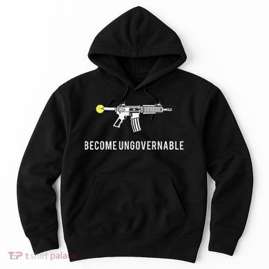 Become Ungovernable Hoodie