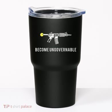 Become Ungovernable Tumbler