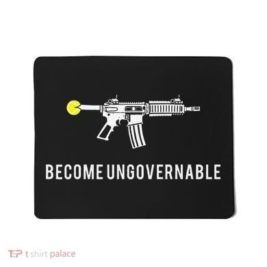 Become Ungovernable Mousepad
