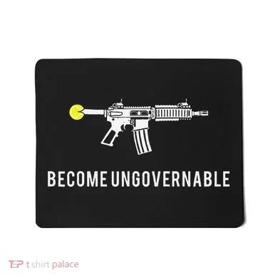 Become Ungovernable Mousepad