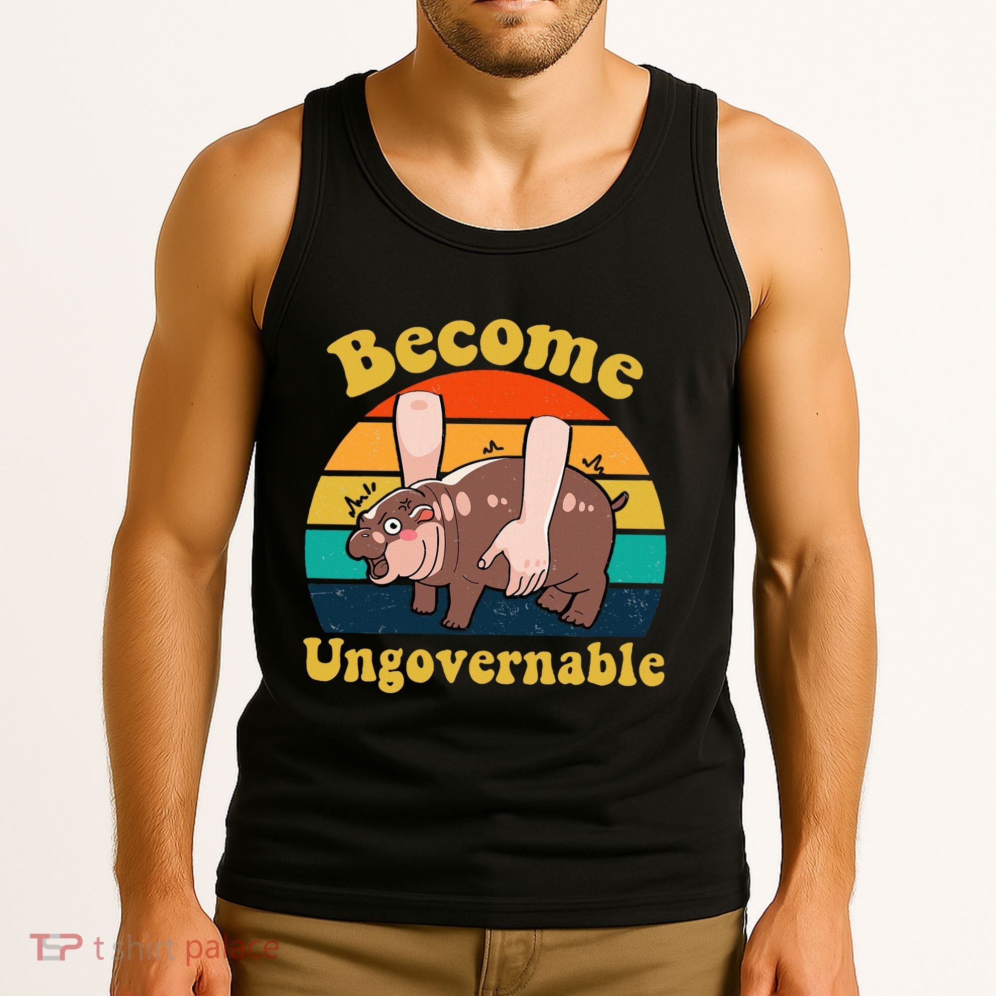 Become Ungovernable Baby Hippo Moo Deng Funny Meme Tank Top