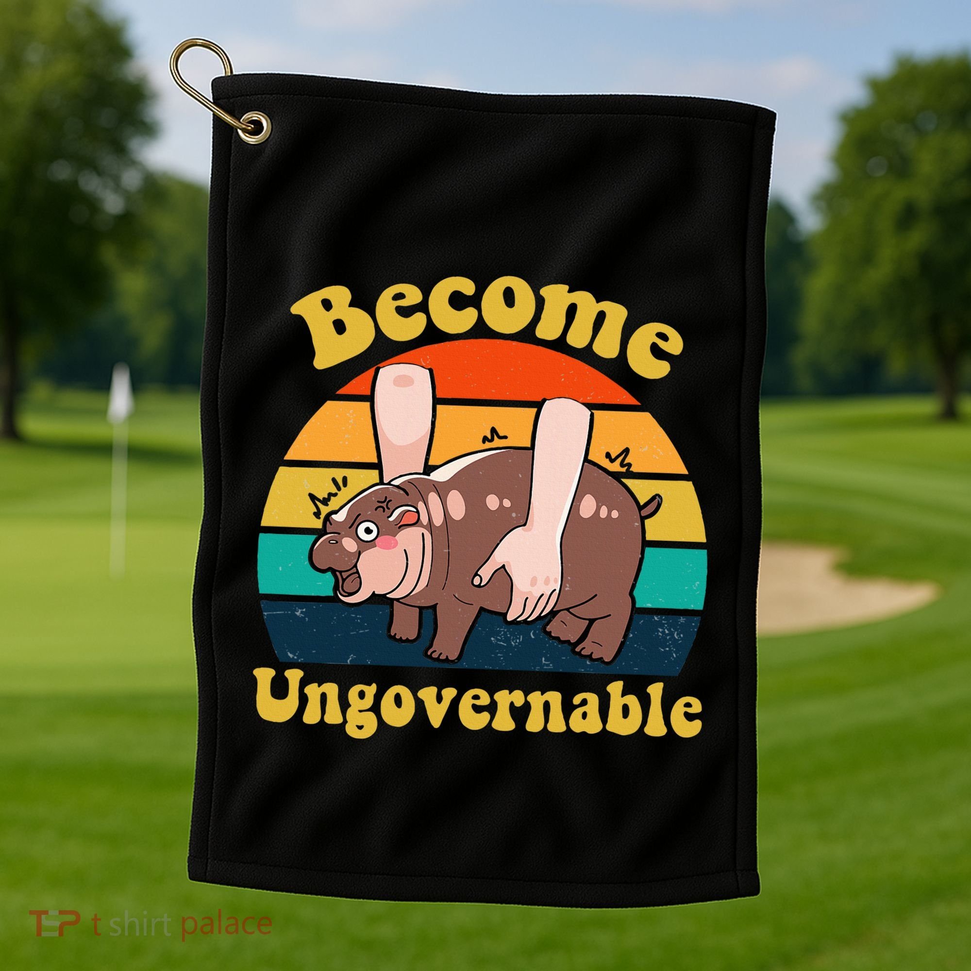 Become Ungovernable Baby Hippo Moo Deng Funny Meme Golf Towel