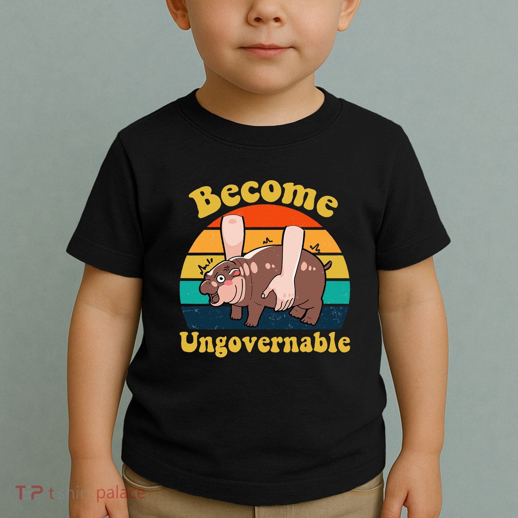 Become Ungovernable Baby Hippo Moo Deng Funny Meme Toddler T-Shirt
