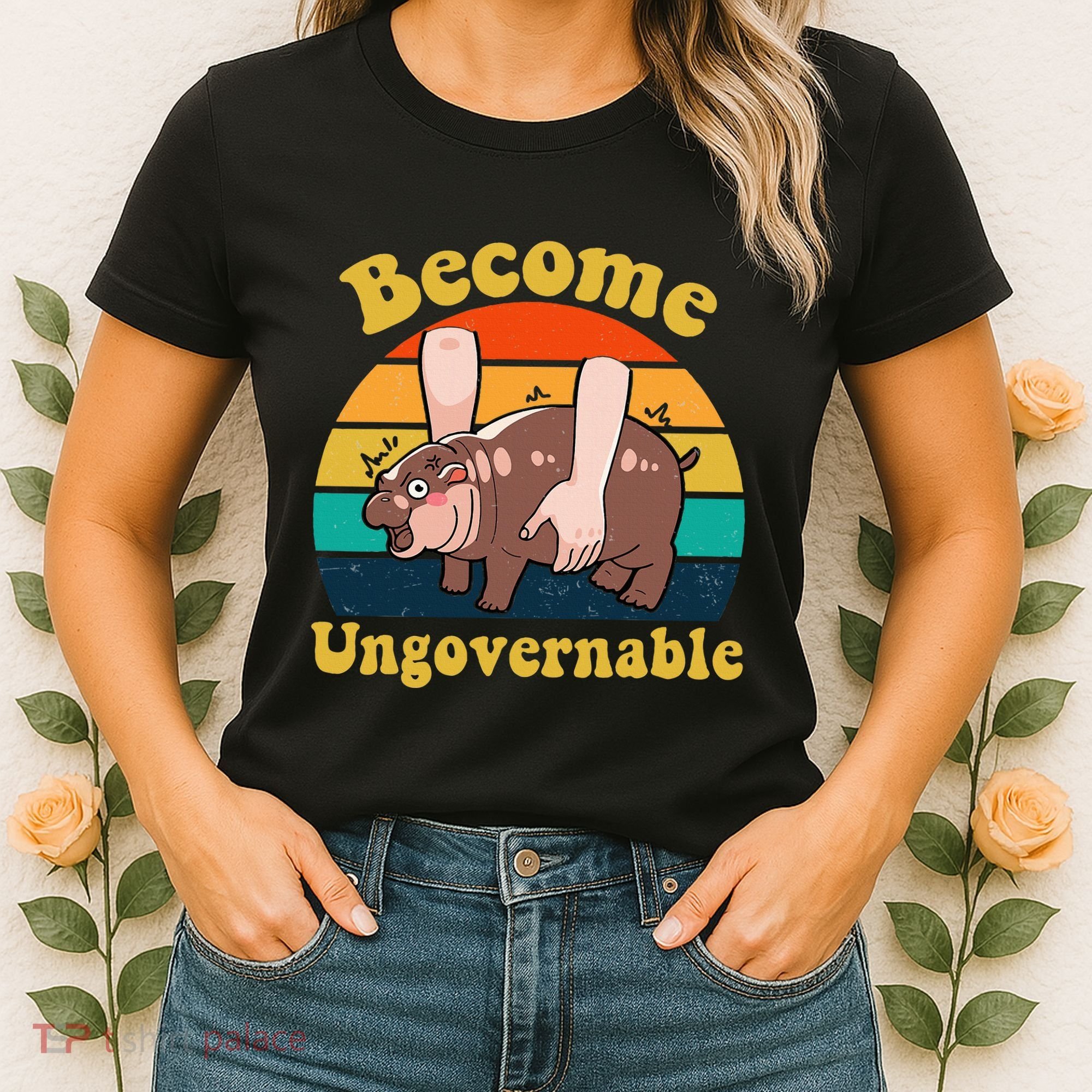Become Ungovernable Baby Hippo Moo Deng Funny Meme Women's T-Shirt