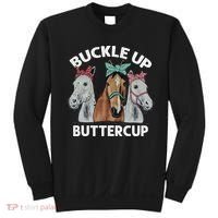 Buckle Up Buttercup Horses Sweatshirt thumb 0