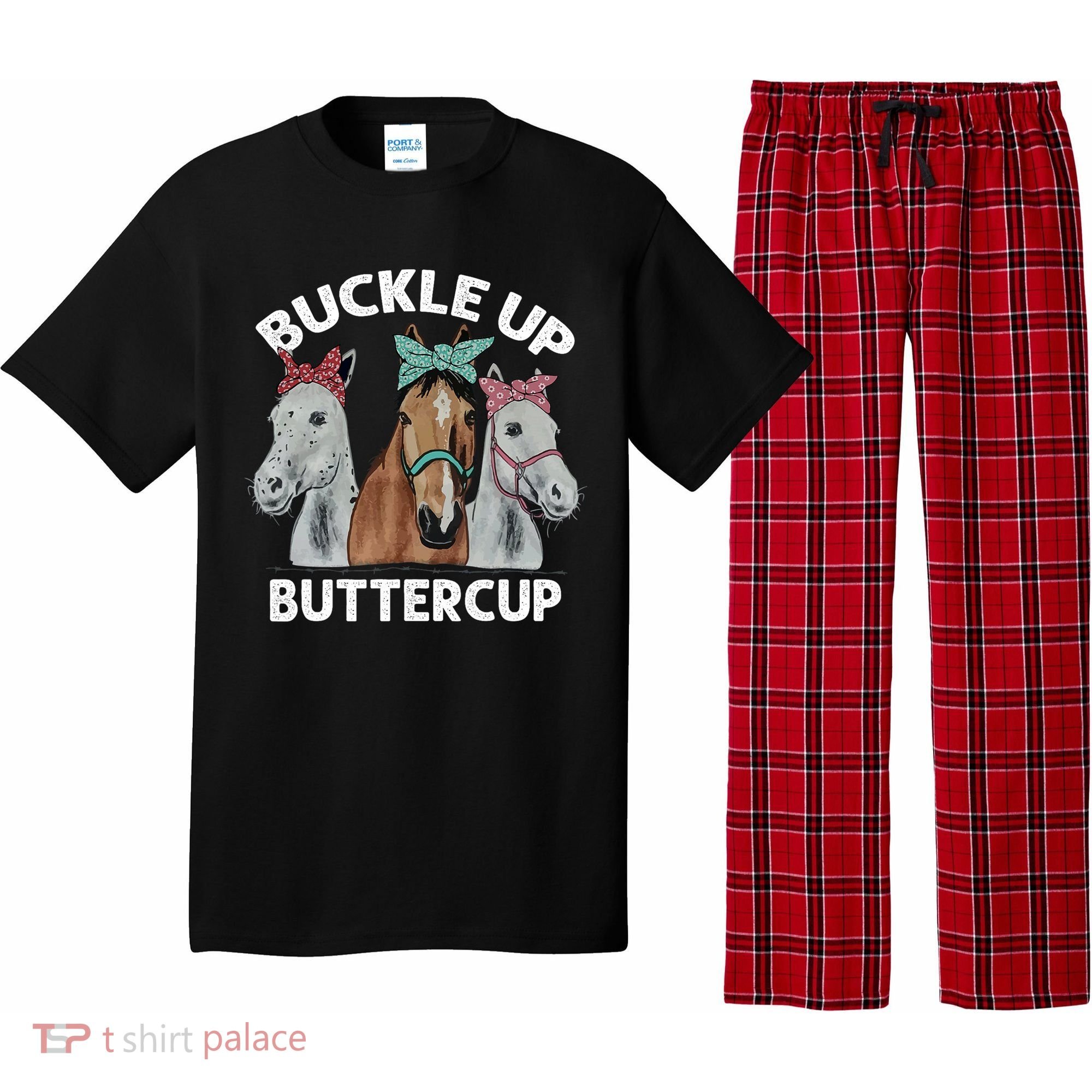 Buckle Up Buttercup Horses Pajama Set