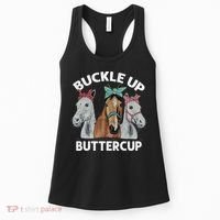 Buckle Up Buttercup Horses Women's Tank Top thumb 0