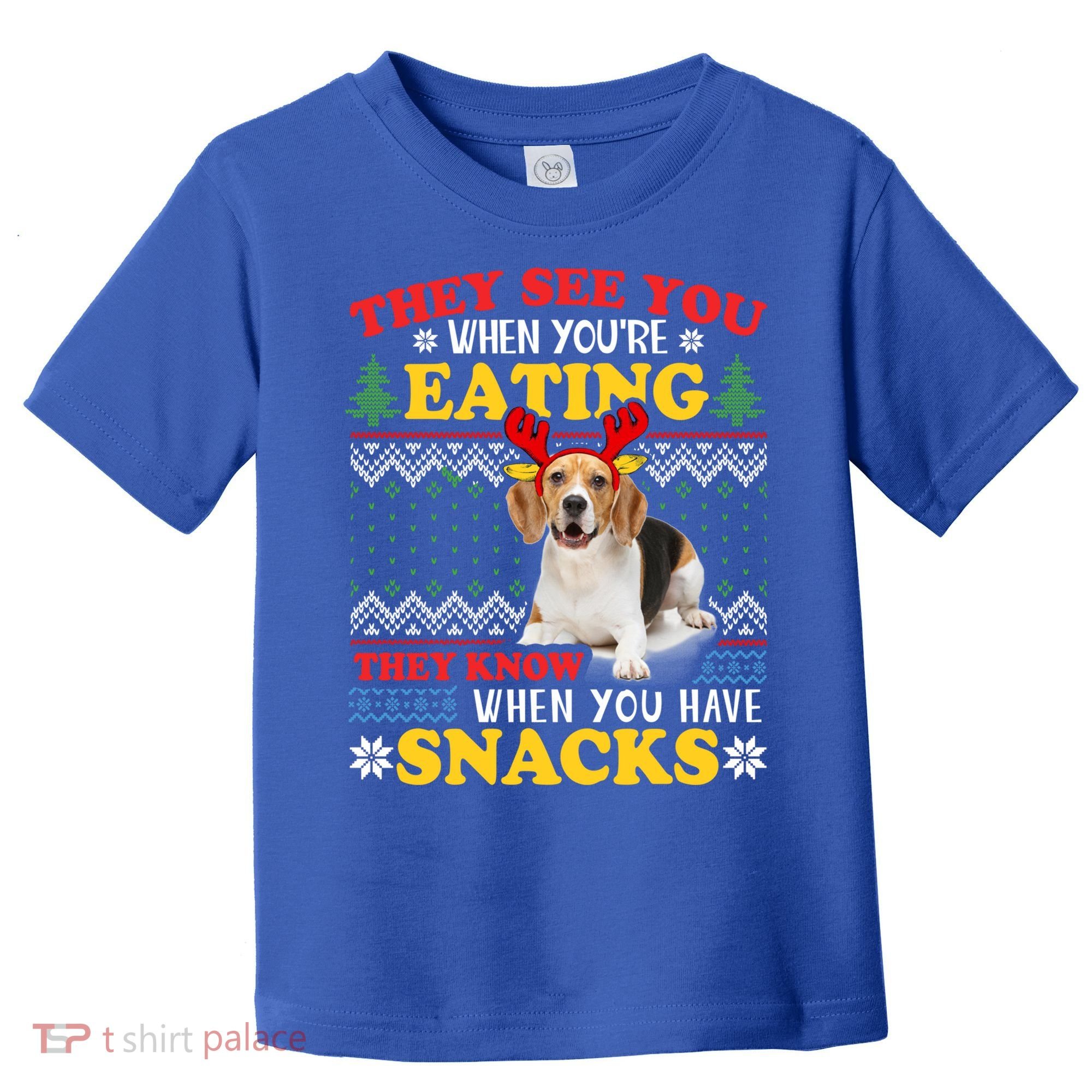 Beagle Ugly Christmas They See You're Eating Xmas Gift Toddler T-Shirt