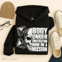 Body Under Construction Mind On A Mission Fitness Lovers Hoodie thumb 4