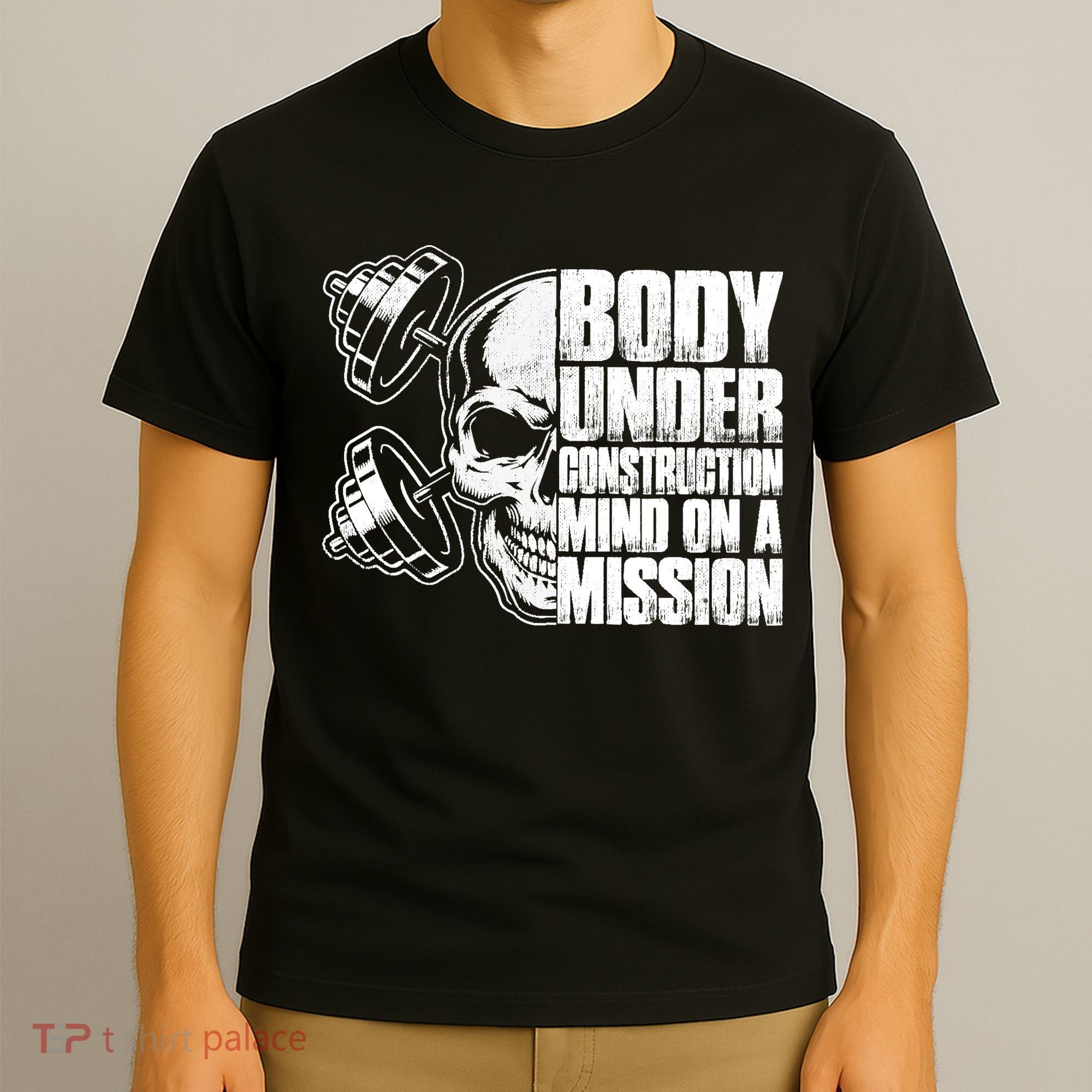 Body Under Construction Mind On A Mission Fitness Lovers T-Shirt