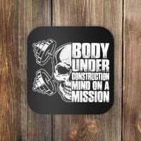 Body Under Construction Mind On A Mission Fitness Lovers Coaster thumb 0
