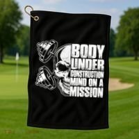 Body Under Construction Mind On A Mission Fitness Lovers Golf Towel thumb 1