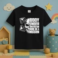 Body Under Construction Mind On A Mission Fitness Lovers Toddler T-Shirt thumb 3