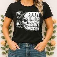 Body Under Construction Mind On A Mission Fitness Lovers Women's T-Shirt thumb 2