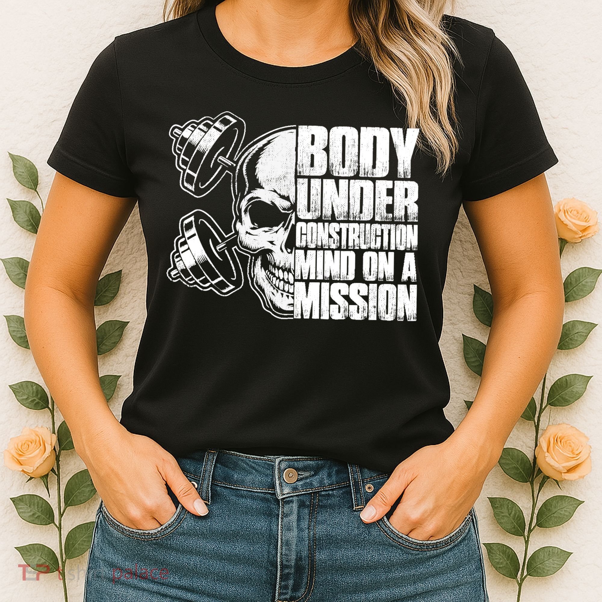 Body Under Construction Mind On A Mission Fitness Lovers Women's T-Shirt