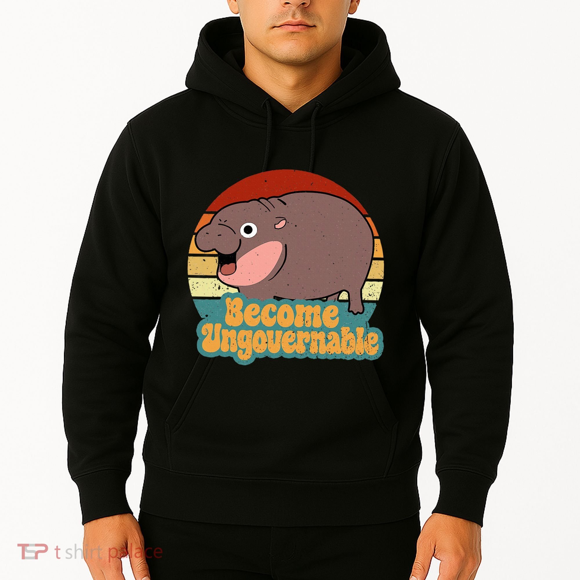 Become Ungovernable Cute Baby Hippo Moo Deng Funny Saying Hoodie