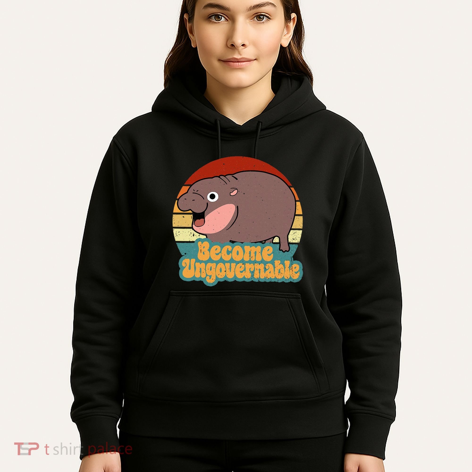 Become Ungovernable Cute Baby Hippo Moo Deng Funny Saying Hoodie