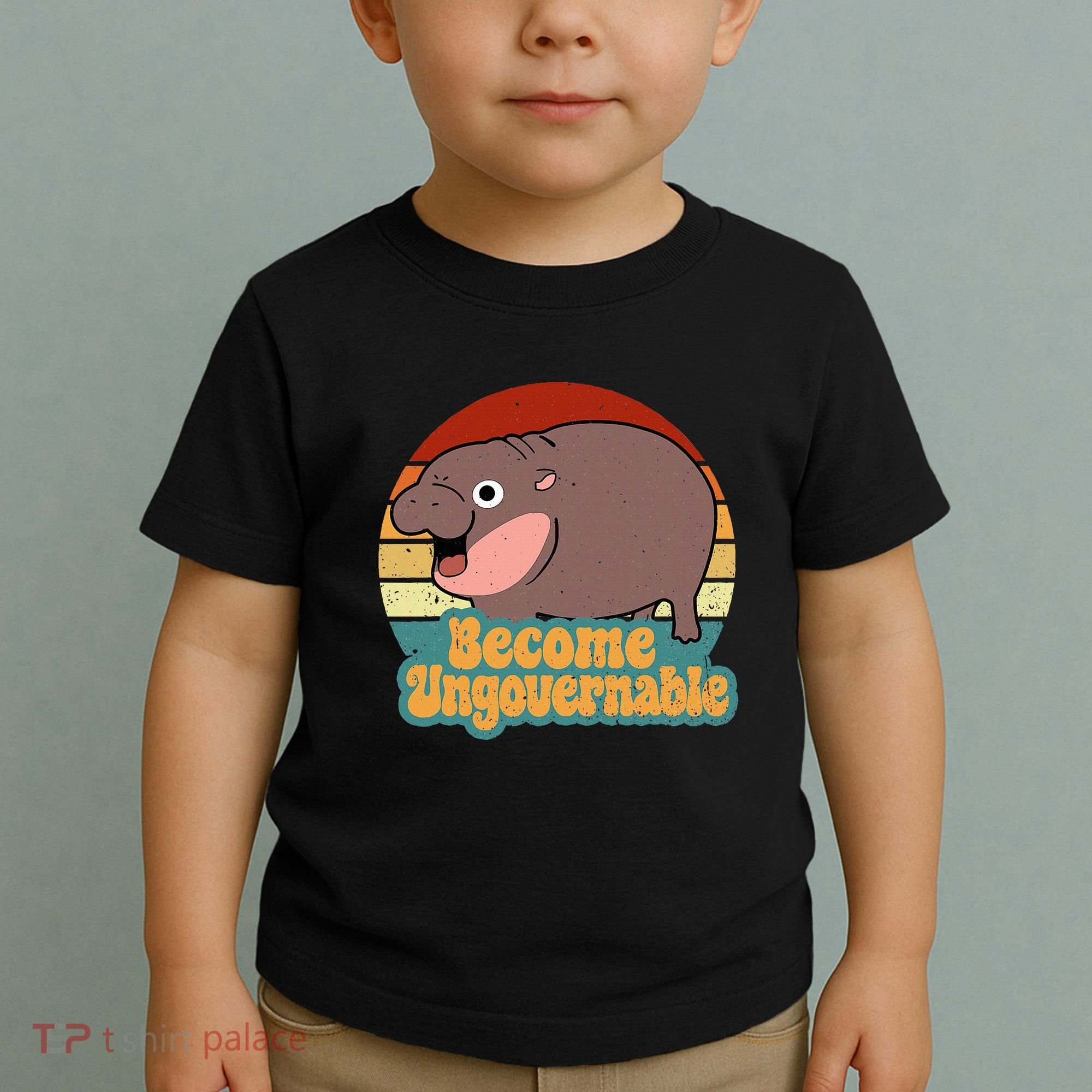 Become Ungovernable Cute Baby Hippo Moo Deng Funny Saying Toddler T-Shirt